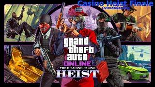 GTA Casino Heist Finale(No Edit)