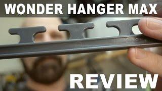 Wonder Hanger Max Review: Does it Work?