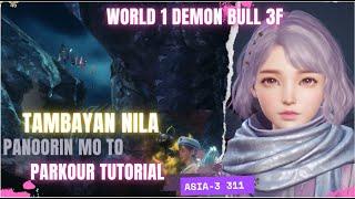 World 1 - Demon Bull 3F Parkour Tutorial | Glitch |  #mir4 #mir4global #mir4ph #fypシ #fypシ