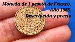 Moneda de 1 peseta de Franco. Año 1966. Descripción y precio