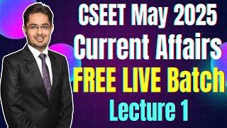 FREE CSEET Current Affairs Video Lectures May 2025 | CSEET May 2025 Current Affairs Video Class