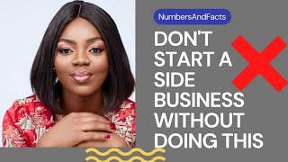 5 Things You MUST DO before Starting YOUR SIDE HUSTLE/ A Step by Step Guide