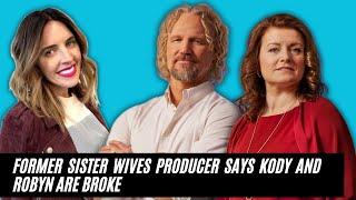 A Former Sister Wives Producer Speaks Out! Says Kody & Robyn Are Broke, Selling The House For Money