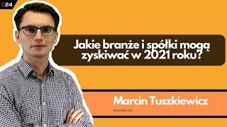 Czym interesować się w 2021 roku na giełdzie? | Przegląd GPW Marcina Tuszkiewicza