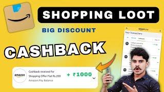 Amazon Rs.1000 Cashback For All !! Big Discount & Shopping Cashback LoooT !!Amazon New Offer Today