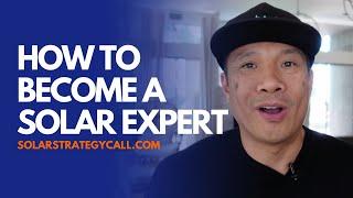 How to become a solar expert