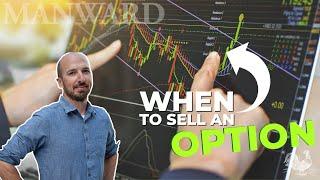 When To Sell An Option (4 Things To Consider)