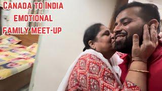 India aane ke bad mila aisa Welcome  | Canada to India Vlog | Emotional Moment 