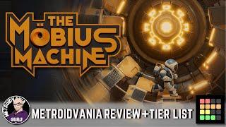 The Möbius Machine - Metroidvania Review + Tier List