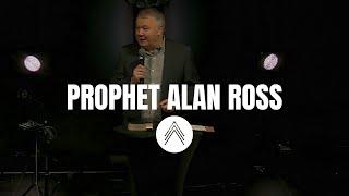 Prophet Alan Ross | December 4, 2024