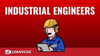 Industrial Engineer and Lean Manufacturing