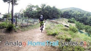 Analo9 Hometrail #3