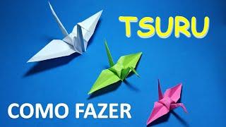 ORIGAMI - COMO FAZER UM TSURU: Passo A Passo Fácil e Simples