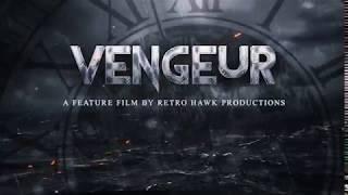 VENGEUR - Feature Film Teaser