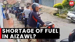 Mizoram: Long queues at Aizawl fuel stations as unions halt operations