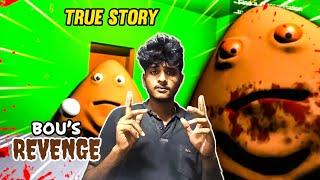 True story of bous revenge |On vtg!