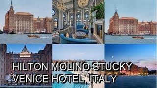 Hilton Molino Stucky Venice Hotel, Italy