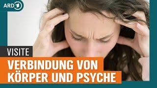 Psychosomatische Symptome: So wird behandelt | Visite | NDR