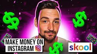 How To Monetize Your Instagram - The Best Way In 2023 (Skool.com)