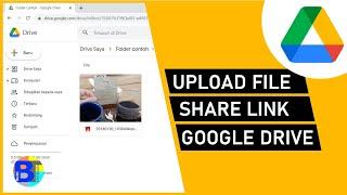 Cara Upload File ke Google Drive dan Share Link Google Drive di Laptop atau Komputer