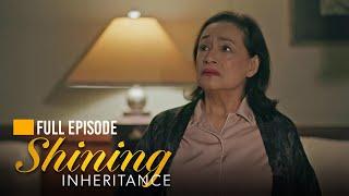 Shining Inheritance: Tuluyan nang ilalayo si Aurea! (Full Episode 55) November 22, 2024