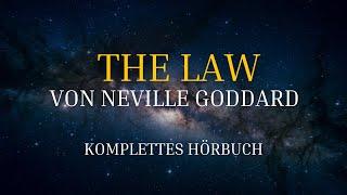 The Law von Neville Goddard | komplettes Hörbuch