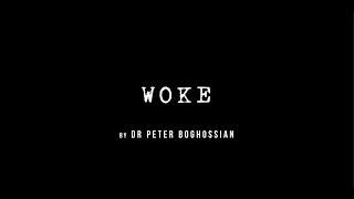 Woke in Plain English: "WOKE"