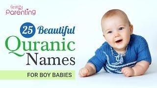 25 Quranic Names for Boys with Meanings