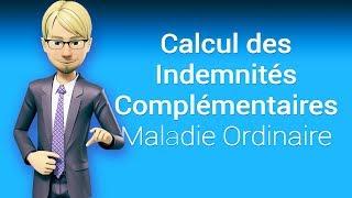 Calcul des indemnités complémentaires pour la maladie ordinaire (ORION Contrôle médical employeur)