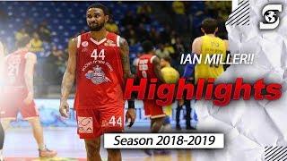 Ian Miller | 2019 Season Highlights Hapoel Galil Gilboa