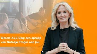 Wereld ALS Dag: Ambassadeur Natasja Froger doet oproep aan jou 