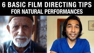 6 Basic Film Directing Tips for Natural Performances