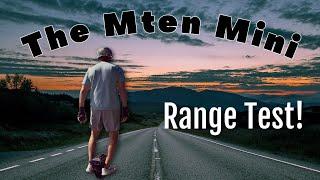 I Did a Mten Mini Range Test So You Don't Have To!