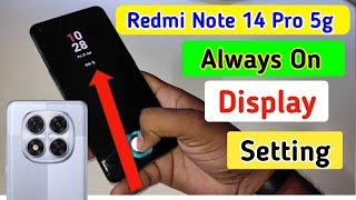 Redmi note 14 pro 5g always on display, always on display setting in Redmi note 14 pro 5g