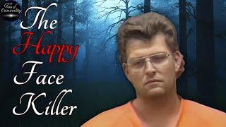 The Happy Face Killer: Inside the Mind of Keith Hunter Jaspersen - A True Crime Documentary