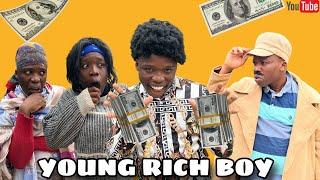 AFRICAN DRAMA!!: YOUNG RICH BOY