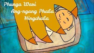 Phunga Wari | Ang-ngang Phaba Hingchaba |