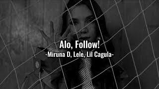 Alo, Follow! (Bass Boosted) - MirunaDiaconescu & Lele & Lil Cagula