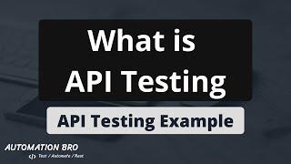 What is API Testing | REST API Testing