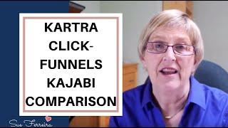 KARTRA, CLICK FUNNELS, NEW KAJABI - COMPARISON REVIEW