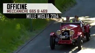 OFFICINE MECCANICHE 665 & 469 - Mille Miglia 2014 | SCC TV