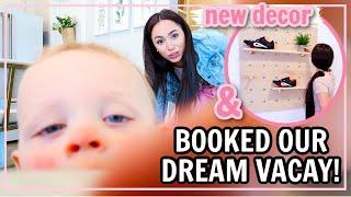 WE BOOKED OUR DREAM FAMILY VACAY! + HOME DECOR UPDATE!! | Alexandra Beuter