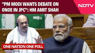 One Nation One Election Bill | HM Amit Shah On ONOE: "PM Modi Wants Debate In JPC On ONOE"