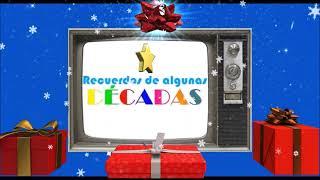 Recuerdos navideños de la TV mexicana 70s 80s 90s