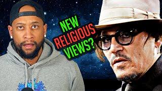 Why Johnny Depp REJECTS CHRISTIANITY (My Thoughts)