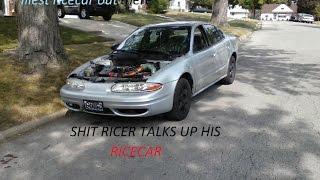 SHIT RICER TALKS UP HIS RACECAR!!!