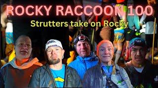 Rocky Raccoon 100 - Strutters take on Rocky Raccoon