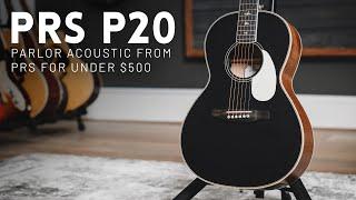 PRS P20 & P20E Parlor acoustic guitar review