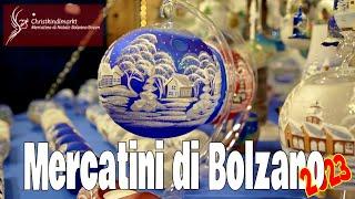 Mercatini di Natale Bolzano 2023  Cosa vedere a Bolzano