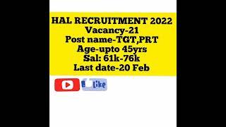 HAL RECRUITMENT 2022 /GOVT JOBS/SARKARI NAUKRI/ #shorts#hal#tgt#prt#teachers